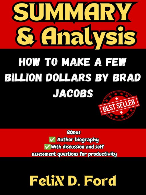 Title details for Summary of How to Make a Few Billion Dollars by Brad Jacobs by Felix D. Ford - Available